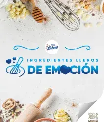 Ingredientes llenos de emoción con La Lechera® Ingredientes llenos de emoción con La Lechera®