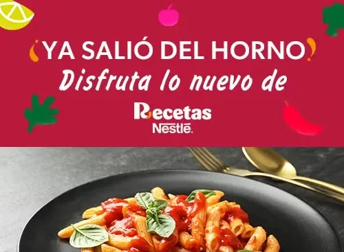 Ya salió del horno. Disfruta lo nuevo de Recetas Nestlé®
